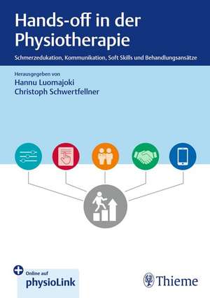 Hands-off in der Physiotherapie de Hannu Luomajoki