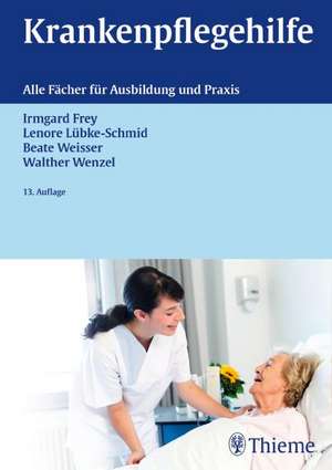 Krankenpflegehilfe de Irmgard Frey