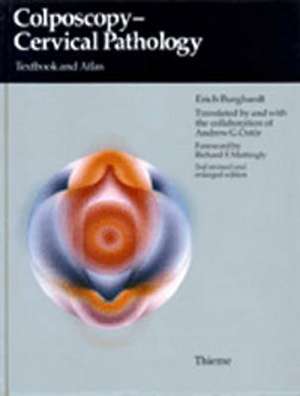 Colposcopy, Cervical Pathology: Textbook and Atlas de Erich Burghardt