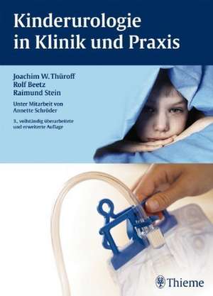 Kinderurologie in Klinik und Praxis de Raimund Stein