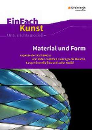 Material und Form. EinFach Kunst de Florian Adler