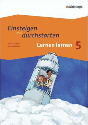 Einsteigen und durchstarten 1. Arbeitsheft. Lernen lernen in den Klassen 5 und 6