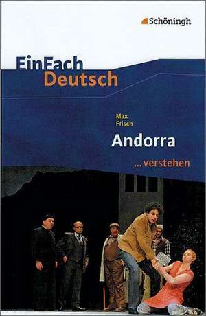 Andorra EinFach Deutsch ...verstehen de Max Frisch