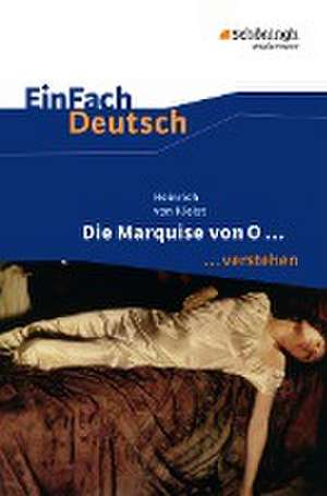 Die Marquise von O. EinFach Deutsch ...verstehen de Heinrich von Kleist