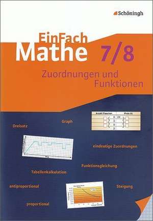 EinFach Mathe. Zuordnungen und Funktionen. Jahrgangsstufen 7/8