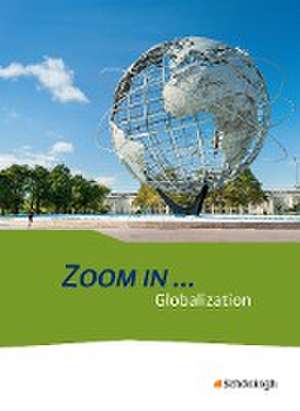 ZOOM IN: Globalisation SB de Monika Jäger