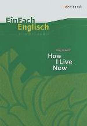 How I Live Now de Meg Rosoff