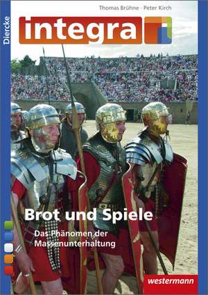 Diercke Integra. Brot und Spiele