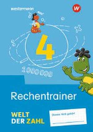 Welt der Zahl 4. Rechentrainer de Thomas Rottmann