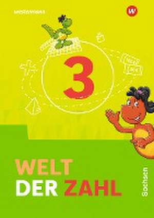 Welt der Zahl 3. Schulbuch. Für Sachsen