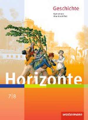 Horizonte 7 /8 . Schulbuch. Geschichte für Gymnasien. Rheinland-Pfalz