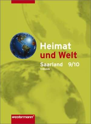 Heimat Welt 9/10 SB Erw. RS Saarl. (Ausg. 07)