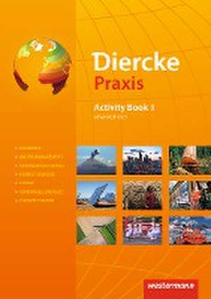 Diercke Praxis. Activity Book: advanced level