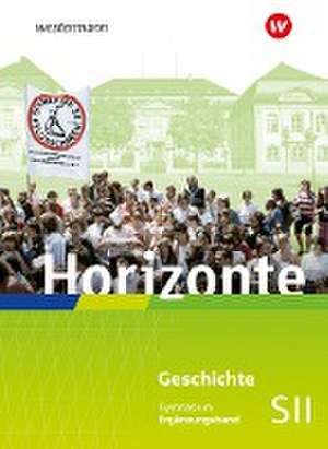 Horizonte. Ergänzungsband. Für die Sekundarstufe II in Rheinland-Pfalz und dem Saarland