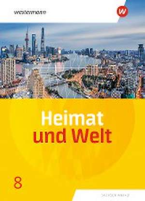 Heimat und Welt8. Schulbuch. Sachsen-Anhalt de Margit Colditz