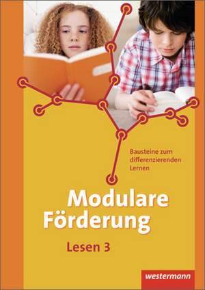 Modulare Förderung 3. Arbeitsheft Lesen.