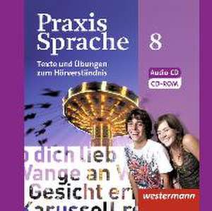 Praxis Sprache 8. Klasse. CD. Allgemeine Ausgabe