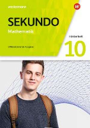 Sekundo 10. Förderheft. Mathematik für differenzierende Schulformen. Allgemeine Ausgabe de Tim Baumert