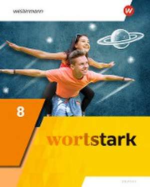 wortstark 8. Schulbuch. Allgemeine Ausgabe 2019