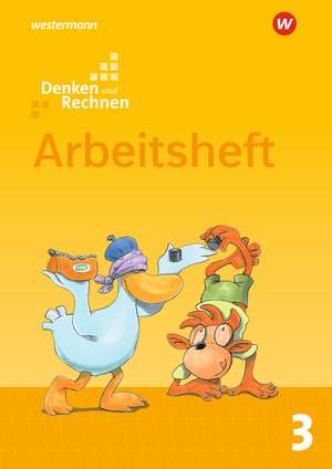 Denken und Rechnen 3. Arbeitsheft. Allgemeine Ausgabe