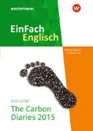 Carbon Diaries. EinFach Englisch New Edition Textausgaben de Saci Lloyd