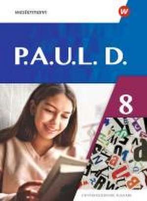 P.A.U.L.D. (Paul) 8. Schulbuch. Differenzierende Ausgabe de Frank Radke