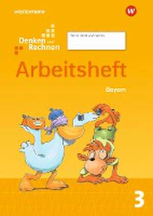 Denken und Rechnen 3. Arbeitsheft. Für Grundschulen in Bayern de Angelika Elsner