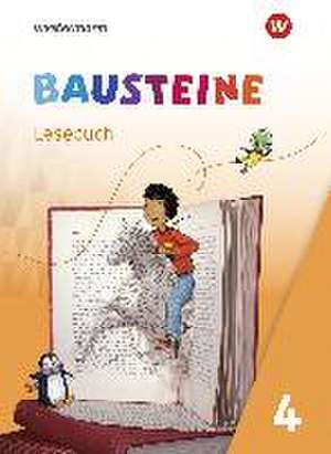 BAUSTEINE Lesebuch 4. Lesebuch Ausgabe 2021 de Regina Eberlein