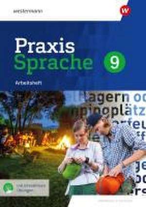 Praxis Sprache 9. Arbeitsheft mit interaktiven Übungen. Differenzierende Ausgabe für Sachsen de Wolfgang Menzel