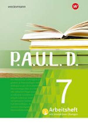 P.A.U.L. D. (Paul) 7. Arbeitsheft interaktiven Übungen. Für Gymnasien und Gesamtschulen - Neubearbeitung de Sabine Aland