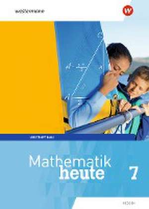 Mathematik heute 7. Arbeitsheft 7 Basis mit Lösungen. Hessen