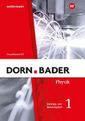 Dorn / Bader Physik SII. Einstiegs- und Basisaufgaben zum Üben Teil 1. Allgemeine Ausgabe