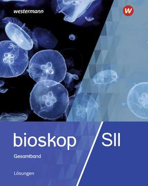 bioskop SII. Lösungen. Allgemeine Ausgabe