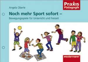 Noch mehr Sport sofort 2 de Angela Oberle