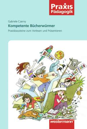 Kompetente Bücherwürmer de Gabriele Czerny