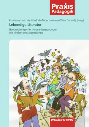 Lebendige Literatur de Peter Conrady