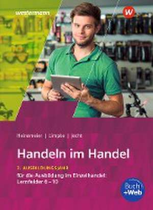 Handeln im Handel. 2. Ausbildungsjahr im Einzelhandel. Schulbuch de Hartwig Heinemeier