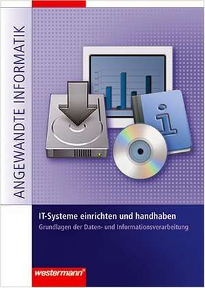 IT-Systeme einrichten und handhaben