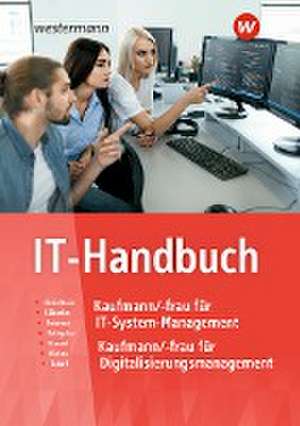 IT-Handbuch. IT-Hdb. IT-Systemkaufmann/-frau Informatikkaufmann/-frau de Klaus Richter