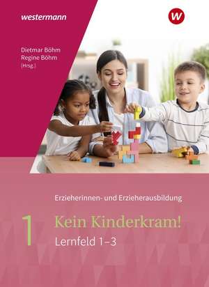 Kein Kinderkram! Paket Band 1 und Band 2 de Margret Kern-Bechtold