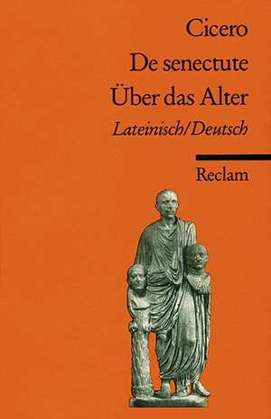 Cato der Ältere über das Alter / Cato maior de senectute de Harald Merklin