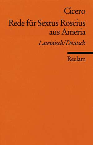 Rede für Sextus Roscius aus Ameria de Gerhard Krüger