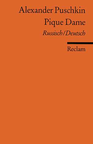 Pique Dame. Russisch/Deutsch de Alexander Puschkin