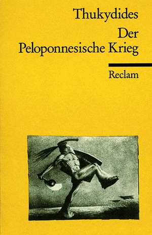 Der Peloponnesische Krieg de Helmut Vretska