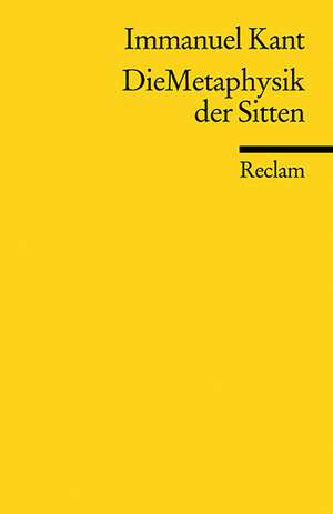 Die Metaphysik der Sitten de Hans Ebeling