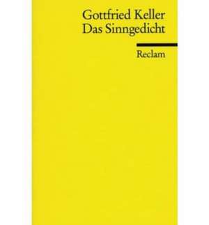 Das Sinngedicht. Novellen de Gottfried Keller