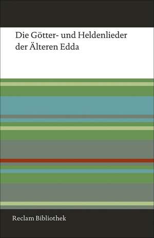 Die Götter- und Heldenlieder der Älteren Edda de Arnulf Krause