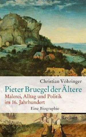 Pieter Bruegel der Ältere de Christian Vöhringer