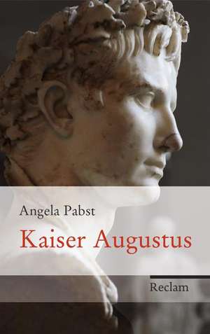 Kaiser Augustus de Angela Pabst