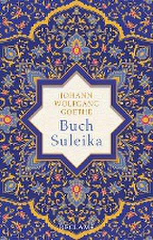 Buch Suleika de Johann Wolfgang Goethe